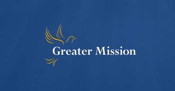 greater mission